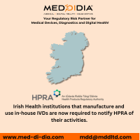 Irish Health institutions that manufacture and use in-house IVDs are now required to notify HPRA of their activities.